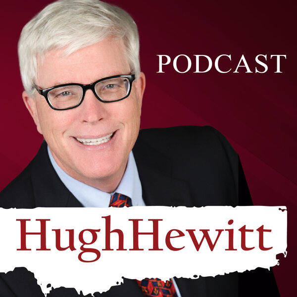 The Hugh Hewitt Show: Highly Concentrated